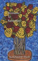 Moments To Remember