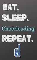 Eat. Sleep. Cheerleading. Repeat.: Sports Notebook-Quote Saying Notebook College Ruled 6x9 120 Pages