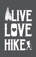 Live Love Hike