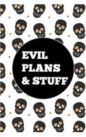 Evil Plans And Stuff