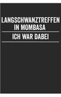 Langschwanztreffen in Mombasa Ich War Dabei