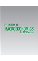 Principles of Macroeconomics for AP(R) Courses