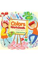 Colors Workbook - PreK-Grade 1 - Ages 4 to 7