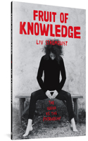 Fruit of Knowledge: The Vulva vs. the Patriarchy