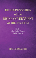 Dispensation of The Devine Government Of Millenium