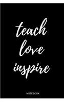 Teach Love Inspire