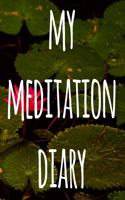 My Meditation Diary