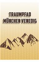Traumpfad München Venedig