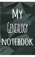 My Genealogy Notebook: The perfect way to record your hobby - 6x9 119 page lined journal!