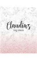 Claudia's Big Ideas: Personalized Notebook - 8x10 Lined Women's Journal