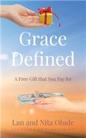 Grace Defined: A Free Gift that You Pay for(3 Online Discipleship Program)