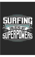 Surfing Unlocks My Superpowers