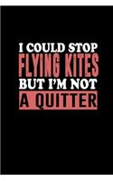 I Could Stop Flying Kites But I'm Not A Quitter: Hangman Puzzles Mini Game Clever Kids 110 Lined Pages 6 X 9 In 15.24 X 22.86 Cm Single Player Funny Great Gift