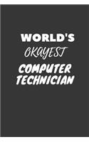 World's Okayest Computer Technician Notebook