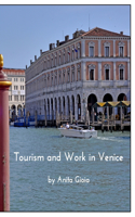 Tourism and Work in Venice