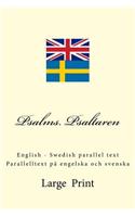 Psalms. Psaltaren: English - Swedish parallel text. Parallelltext på engelska och svenska