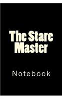 The Stare Master: Notebook