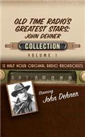 Old Time Radio's Greatest Stars: John Dehner Collection 1