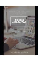Social Media'ing: Guide Du Plan Marketing Pour n'Importe Quelle Marque