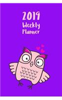 Owl 2019 Planner: Weekly Organizer and Notebook: Bright Purple and Pink Design