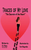 Traces of My Love
