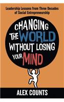 Changing the World Without Losing Your Mind