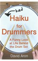 Bad Haiku for Drummers