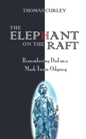 Elephant on the Raft