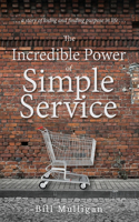 Incredible Power of Simple Service