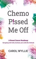 Chemo P!ssed Me Off