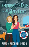 Smuggler's Cave and a Watery Grave