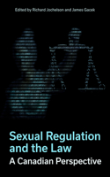 Sexual Regulation and the Law, a Canadian Perspective