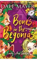 Bones in the Begonias