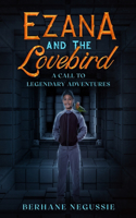Ezana and the Lovebird