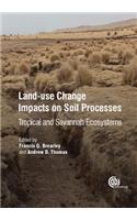 Land-Use Change Impacts on Soil Processes