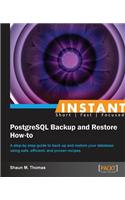 Instant PostgreSQL Backup and Restore How-to