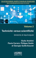 Technicite versus scientificite: Tensions et equivoques