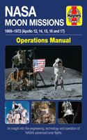 NASA Moon Mission Operations Manual: 1969 - 1972 (Apollo 12, 14, 15, 16 and 17) - An Insight Into the Engineering, Technology and Operation of Nasa's Advanced Lunar Flights(Haynes Manuals)