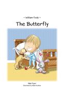 William Finds The Butterfly