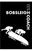 Bobsleigh Coach Notebook: Blank Lined Bobsleigh Journal for Coach and Bobsleigher