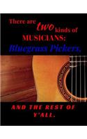 Bluegrass Pickers: Blank Tablature Notebook with Lined Pages for Songwriting