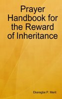 Prayer Handbook for the Reward of Inheritance