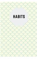 Habits