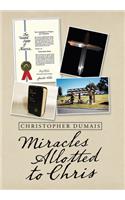 Miracles Allotted to Chris