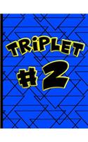 Triplet #2