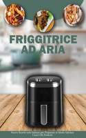 Friggitrice ad Aria
