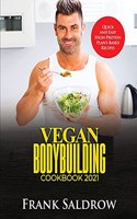 Vegan Bodybuilding Cookbook 2021