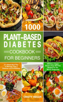 Plant-Based Diabetes Cookbook for Beginners