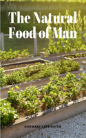 Natural Food of Man
