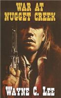 War at Nugget Creek